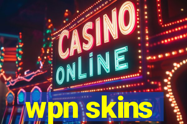 wpn skins